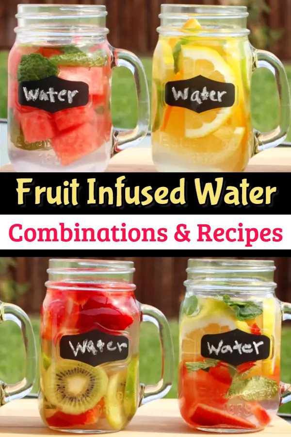 Fruit Infused Water Combinations, Recipes and Benefits - Learn how long does fruit infused water last, fruit infused water benefits, infused water for skin AND for weight loss (water is GOOD for you in so many ways!) - infused water combos chart and infused water ideas for fall, spring, summer and winter. Learn how to infuse water and make fruit infused water.