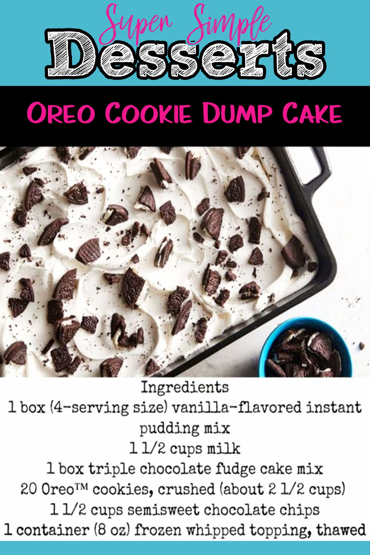 super simple desserts for a crowd - easy and simple Oreo dessert recipes - chocolate oreo dump cake recipe - easy chocolate dump cake recipes