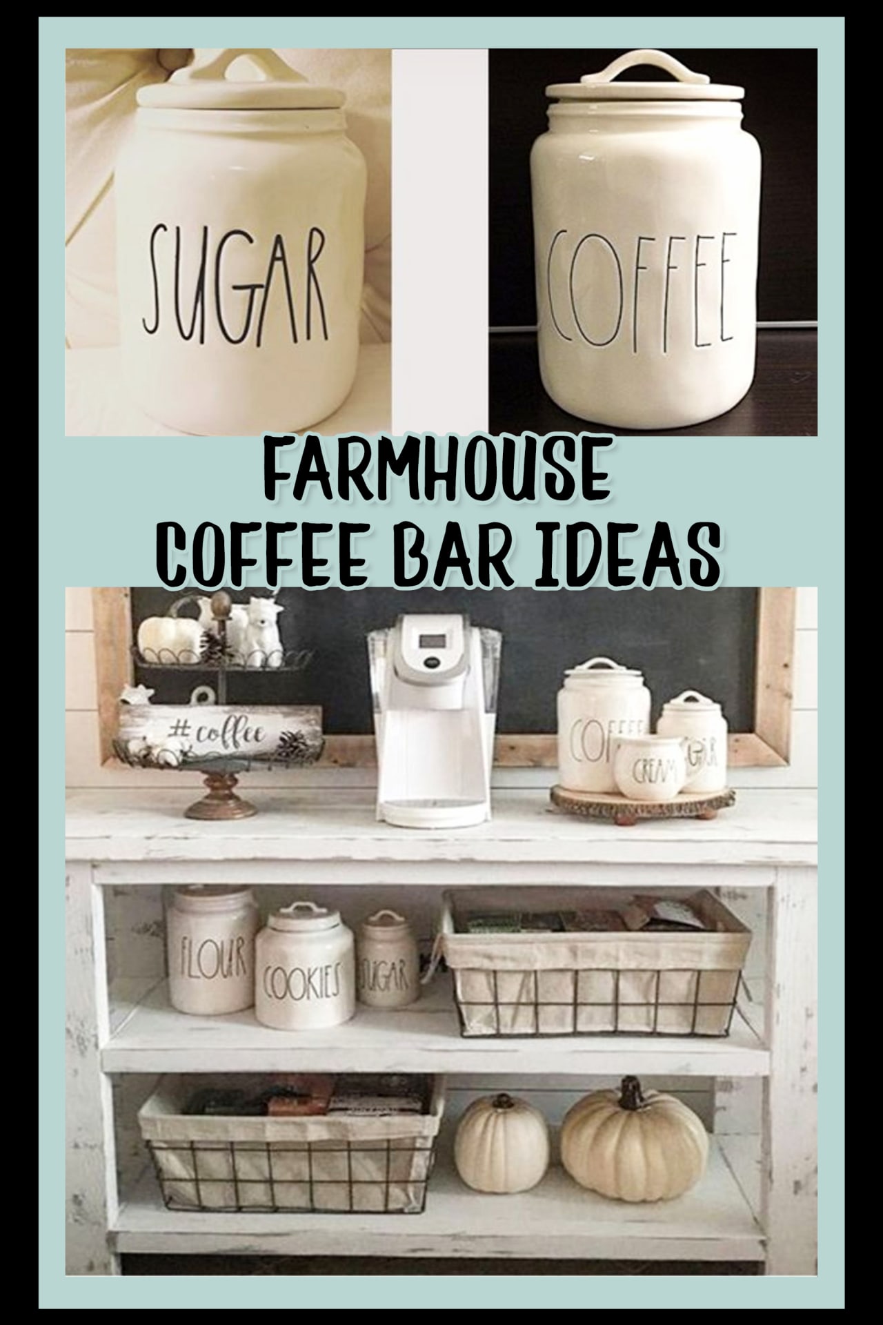 Farmhouse Coffee Bar Ideas! Farmhouse Kitchen Coffee Bar Ideas and Kitchen Canister Sets - Farmhouse Kitchen Decorating Ideas With Rustic Farmhouse Canisters