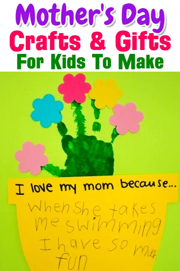 Mothers Day Crafts and Gifts for Kids To Make For Mom - Easy DIY Mother's Day Crafts, handmade gifts, arts and craft projects for kids, preschool, toddlers, PreK, Sunday School, Daycare and more. Easy gifts for kids to make for mom.