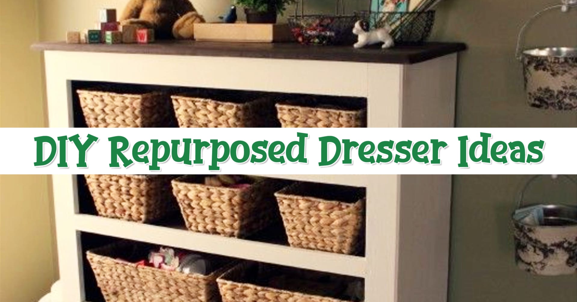 repurposed dresser ideas