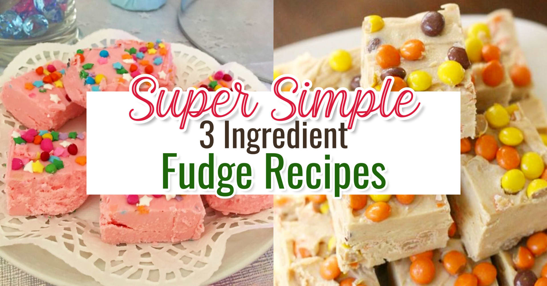easy 3 ingredient fudge recipes