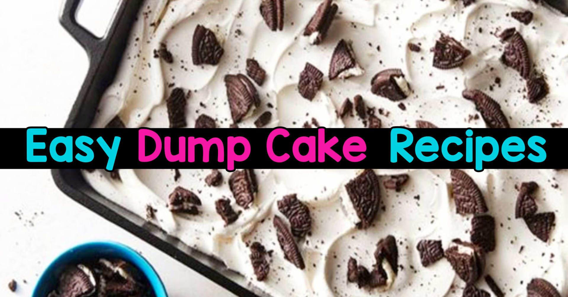 Super simple desserts for a crowd - easy dump cake recipes