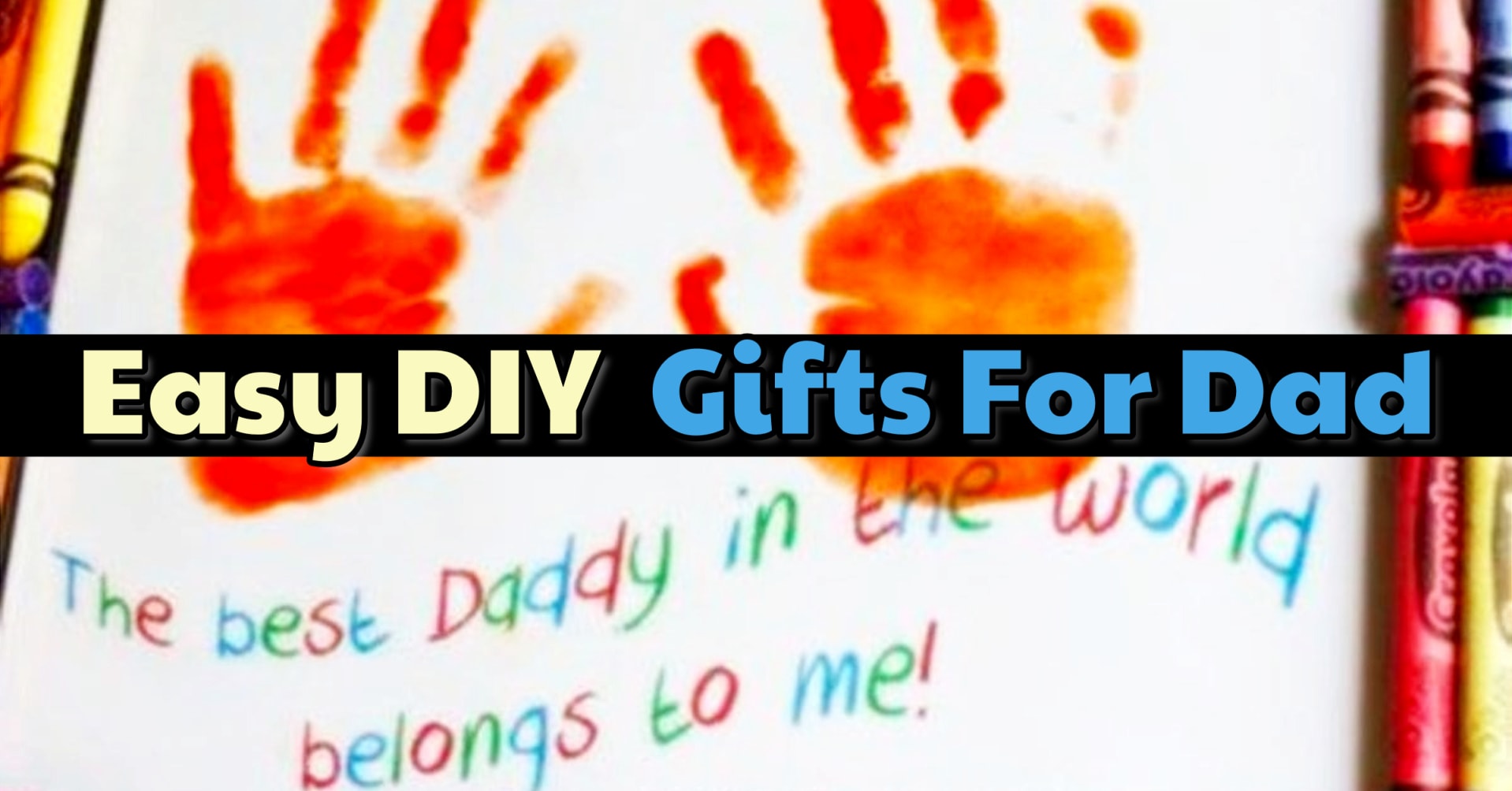 easy DIY gifts for dad kids can make