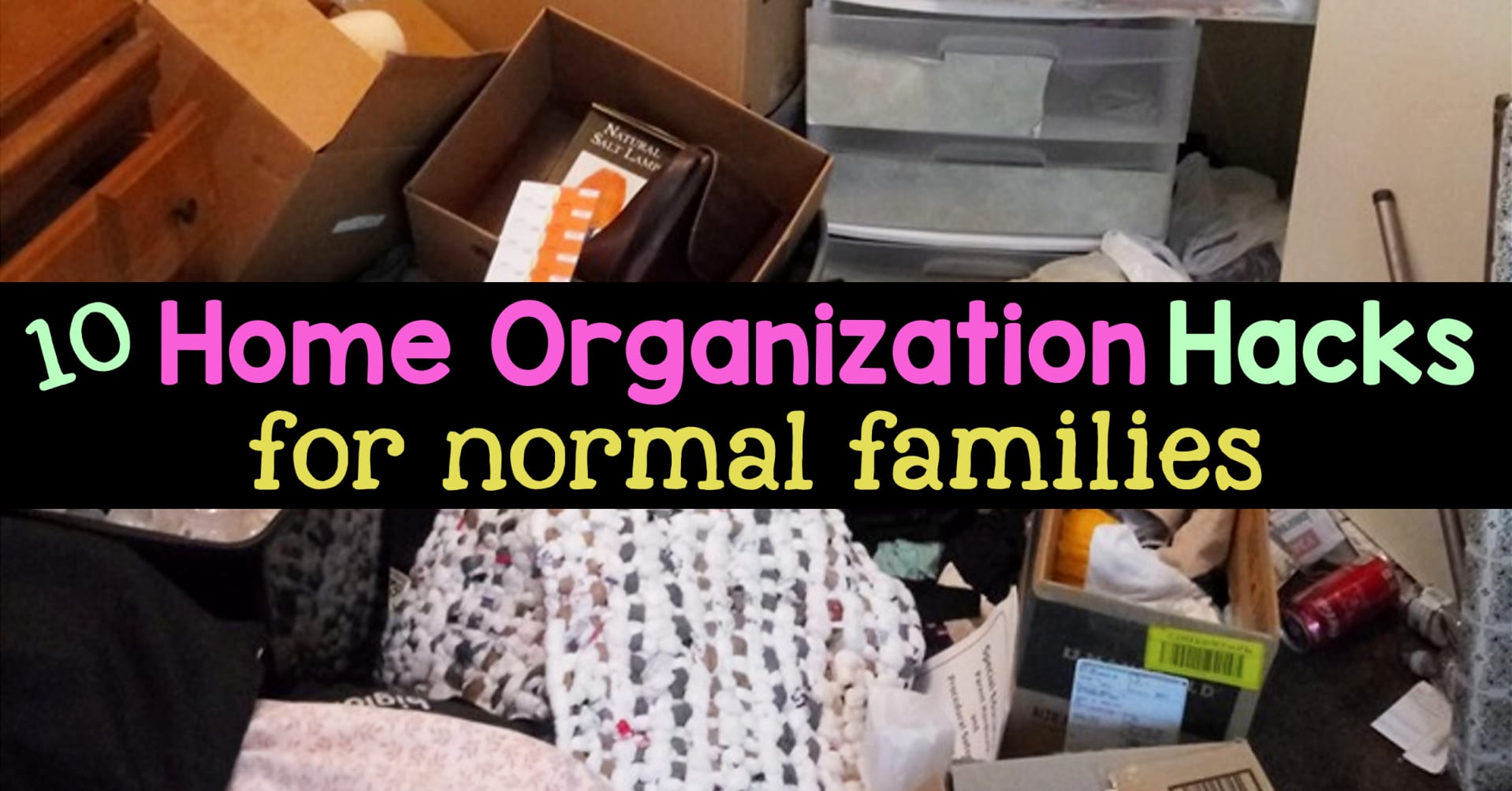 10 Home Organization Hacks For NORMAL Families