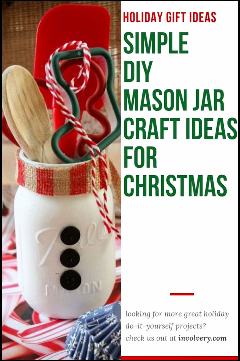 Mason Jar Gifts for Christmas - DIY Mason Jar Christmas Gifts and Crafts - Easy Mason Jar Christmas Gift Ideas for Homemade Holiday Gifts for Neighbors, teachers, friends, co-workers and family. Easy DIY Christmas mason jars and Christmas mason jar decorating ideas - how to decorate mason jars for Christmas gifts - DIY Mason Jar Gifts and Cute Mason Jar Ideas For Christmas Presents