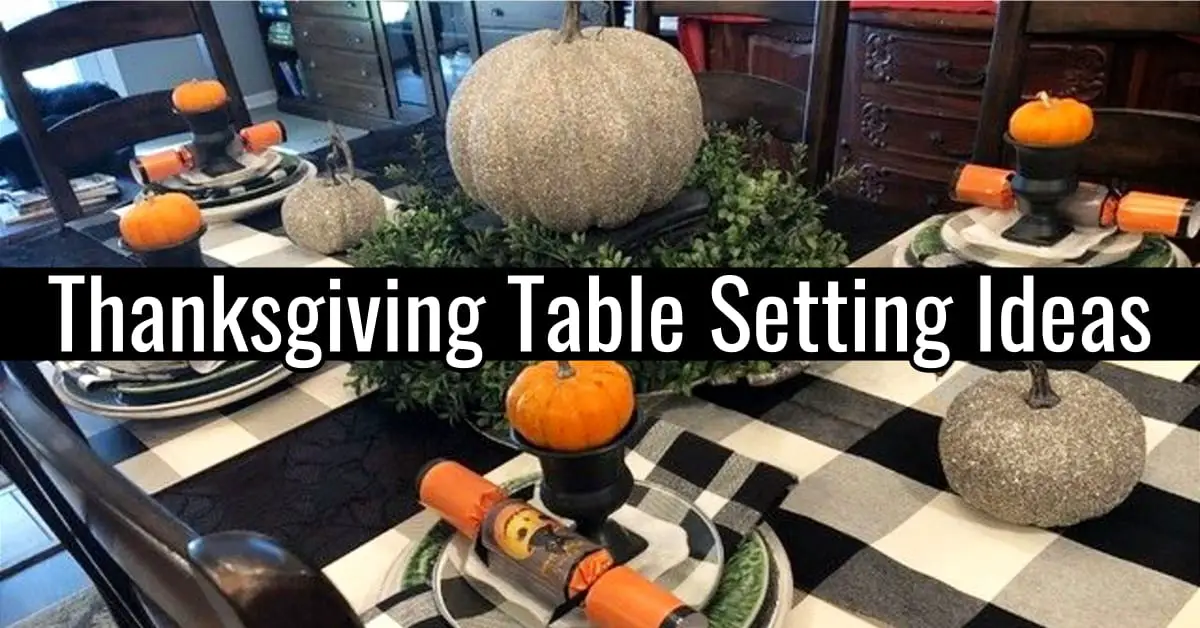 Thanksgiving table setting ideas - simple thanksgiving table decorations - inexpensive thanksgiving table decorations in rustic farmhouse style - easy Thanksgiving table setting decor tips, images and pictures