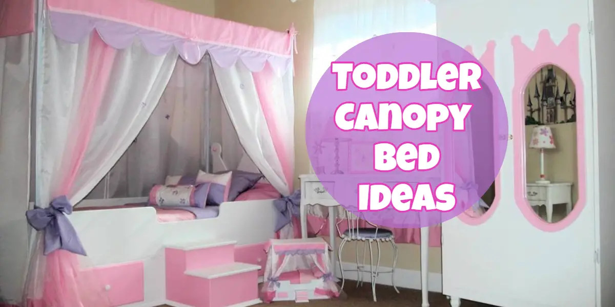 Cute toddler girl canopy beds and decorating ideas