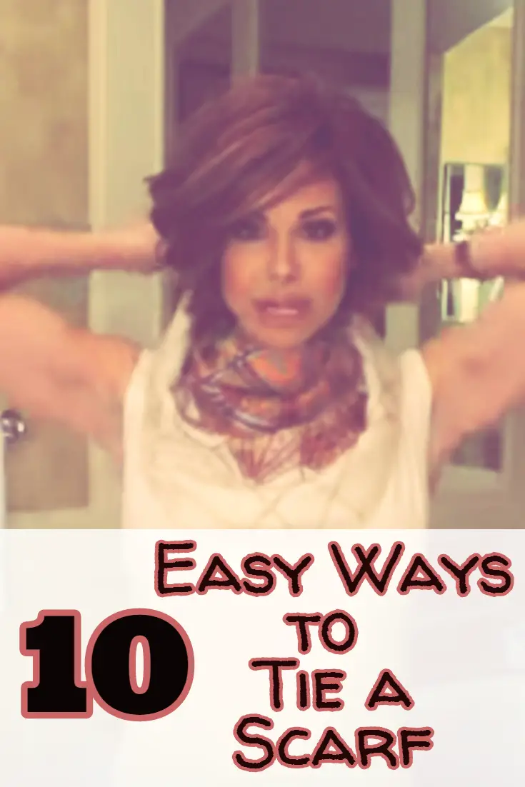 10 Easy Ways to Tie a Scarf Tutorial. Simple DIY ways to wear a scarf.