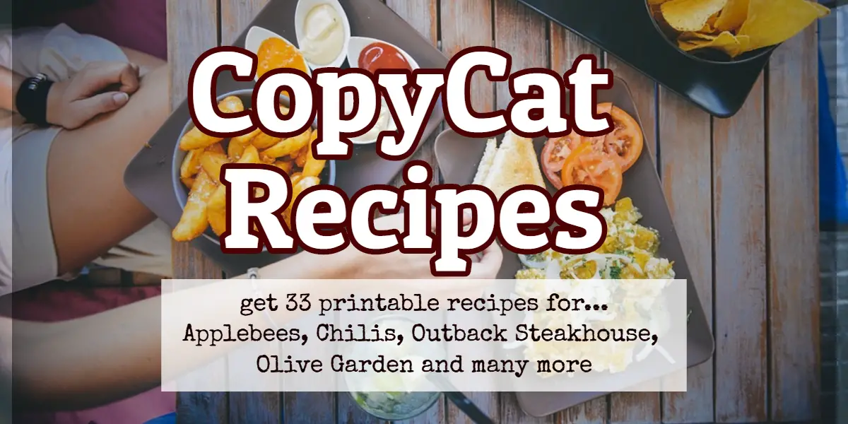 33 printable restaurant copycat recipes