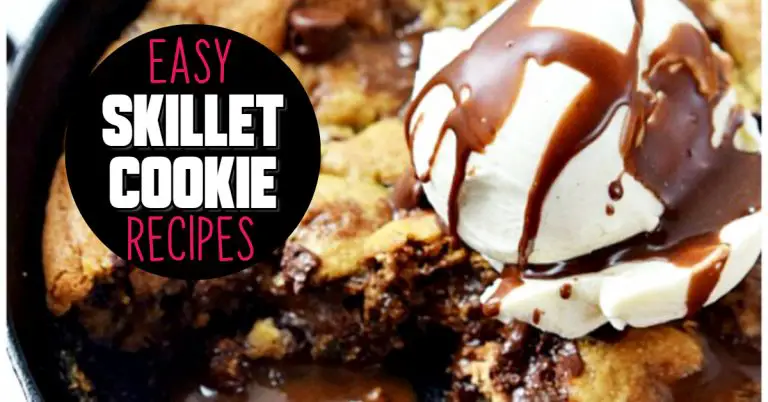 Skillet Cookie Recipes – Deep Dish Cookies Made In a Cast Iron Skillet
