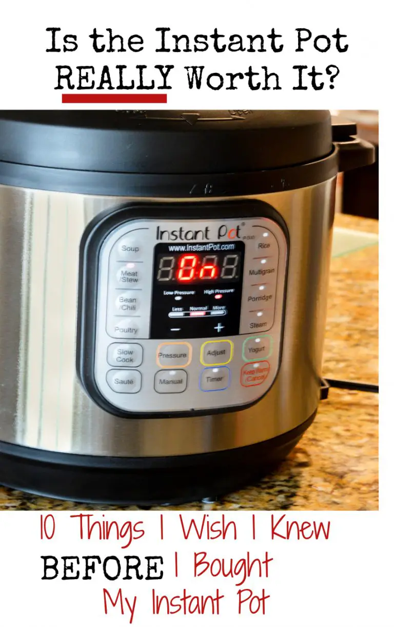 Instant Pot Worth It? 10 Things I Wish I Knew BEFORE Buying (August 2023)