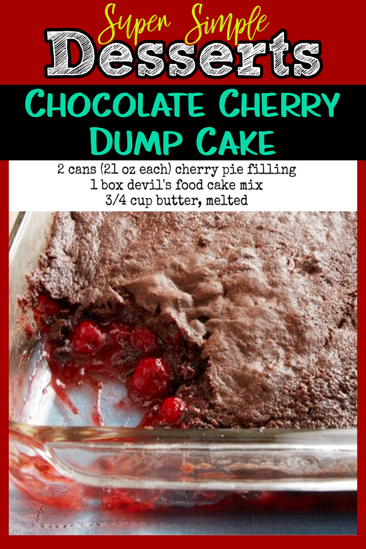 easy chocolate dump cake recipes with cake mix and cherry pie filling
