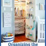 Nursery Closet Organization Ideas for Organizing the Baby's Room - Nursery Closet Pictures, DIY Tips and More #nurseryideas #gettingorganized #organizationideasforthehome