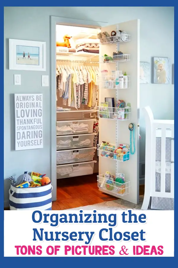 Nursery Closet Organization Ideas for Organizing the Baby's Room - Nursery Closet Pictures, DIY Tips and More #nurseryideas #gettingorganized #organizationideasforthehome