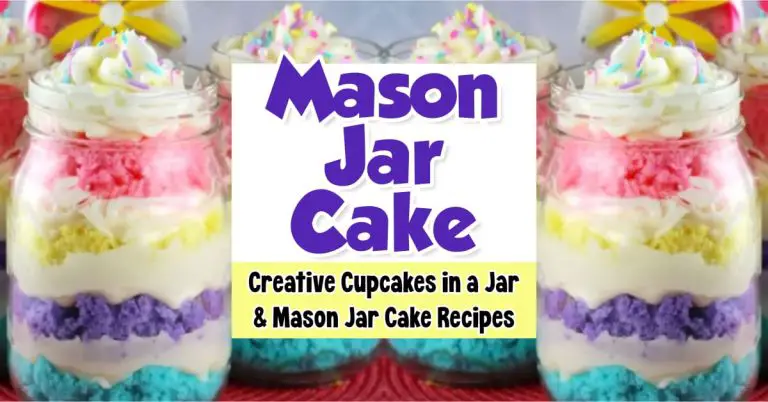 Mason Jar Cupcakes – 47 Easy Mini Desserts In Mason Jars Recipes