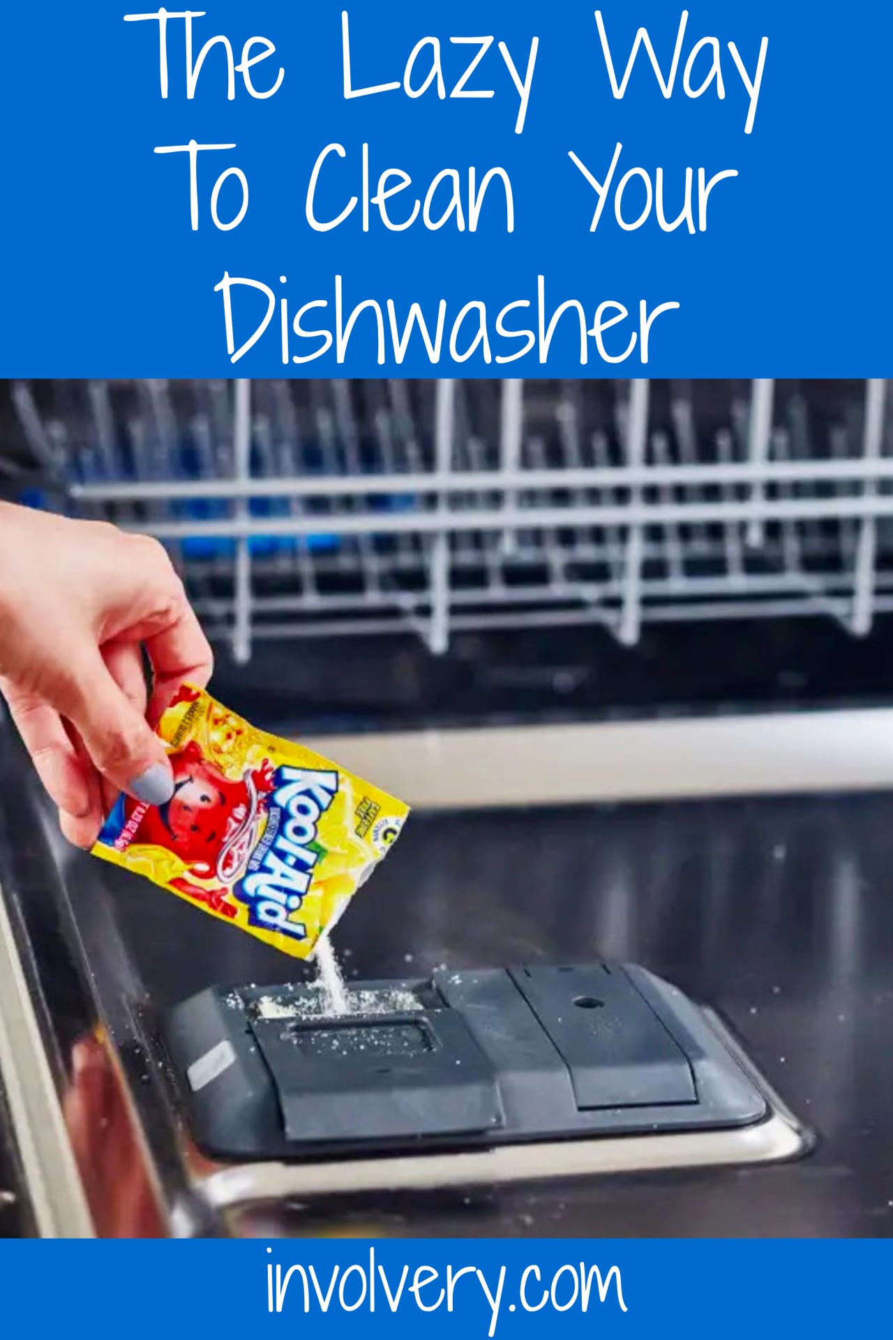 clean dishwasher with koolaid - kitchen cleaning hacks - Lazy Cleaning Hacks - the simple way to clean your dishwasher (yes, that's KoolAid!) - Lazy Girls LOVE this kitchen cleaning hack!