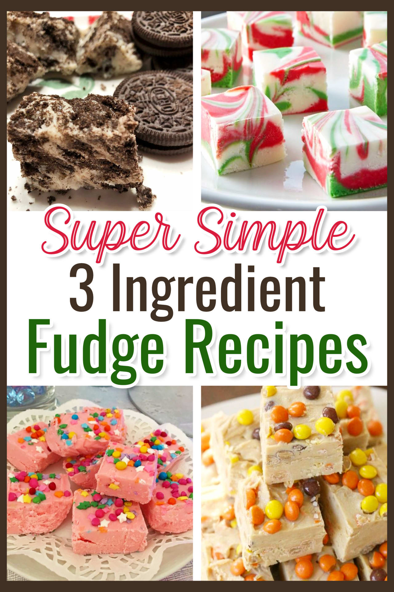 Super simple 3 ingredient fudge recipes - easy fudge recipes with only 3 ingredients on less - easy desserts and sweet treats for a crowd, party, homemade edible food gifts, Holiday party, birthday party and more. Super Simple Sweet Treats For a Crowd, For Parties or as Easy Homemade Dessert Gifts and easy Christmas desserts