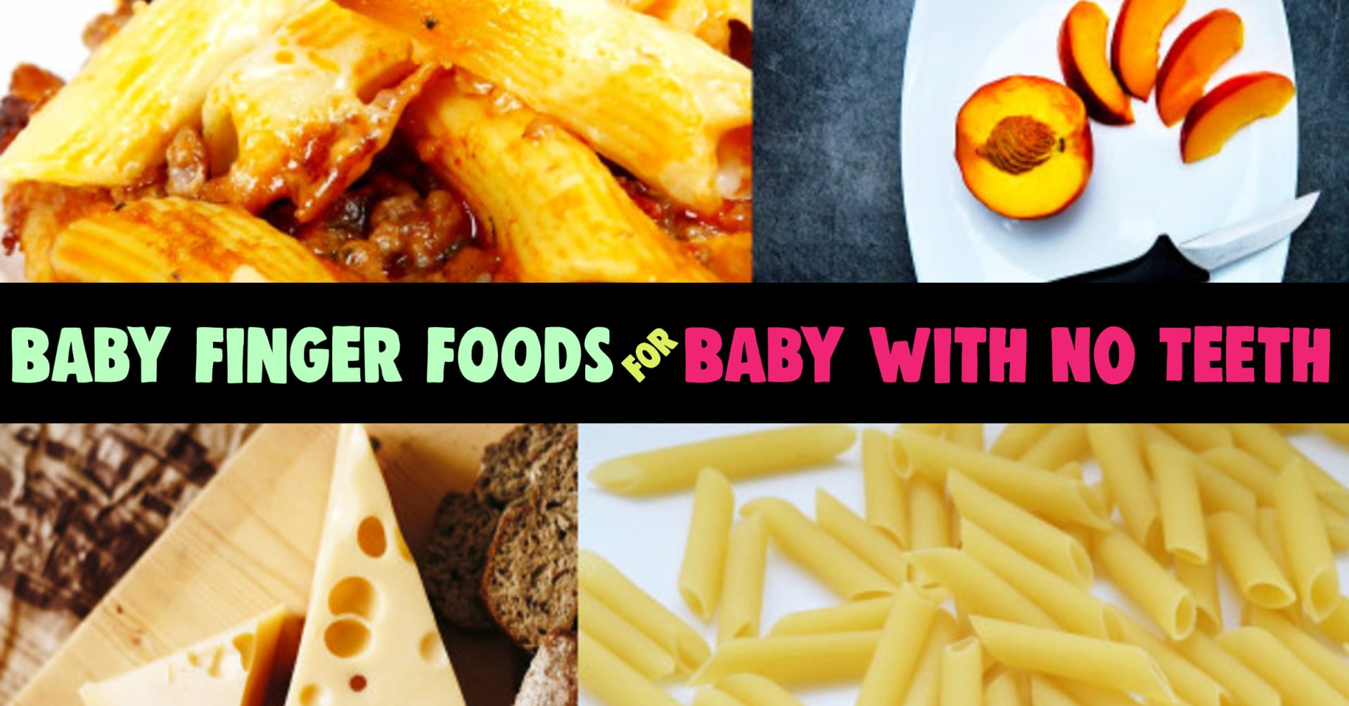 Baby Finger Foods!  Finger foods for baby with no teeth - 11 month old baby food list and 10 month old baby food recipes.  Baby finger foods 10 months, 7 months, 6 months or for any baby without teeth yet to chew. Easy baby meals and finger foods!