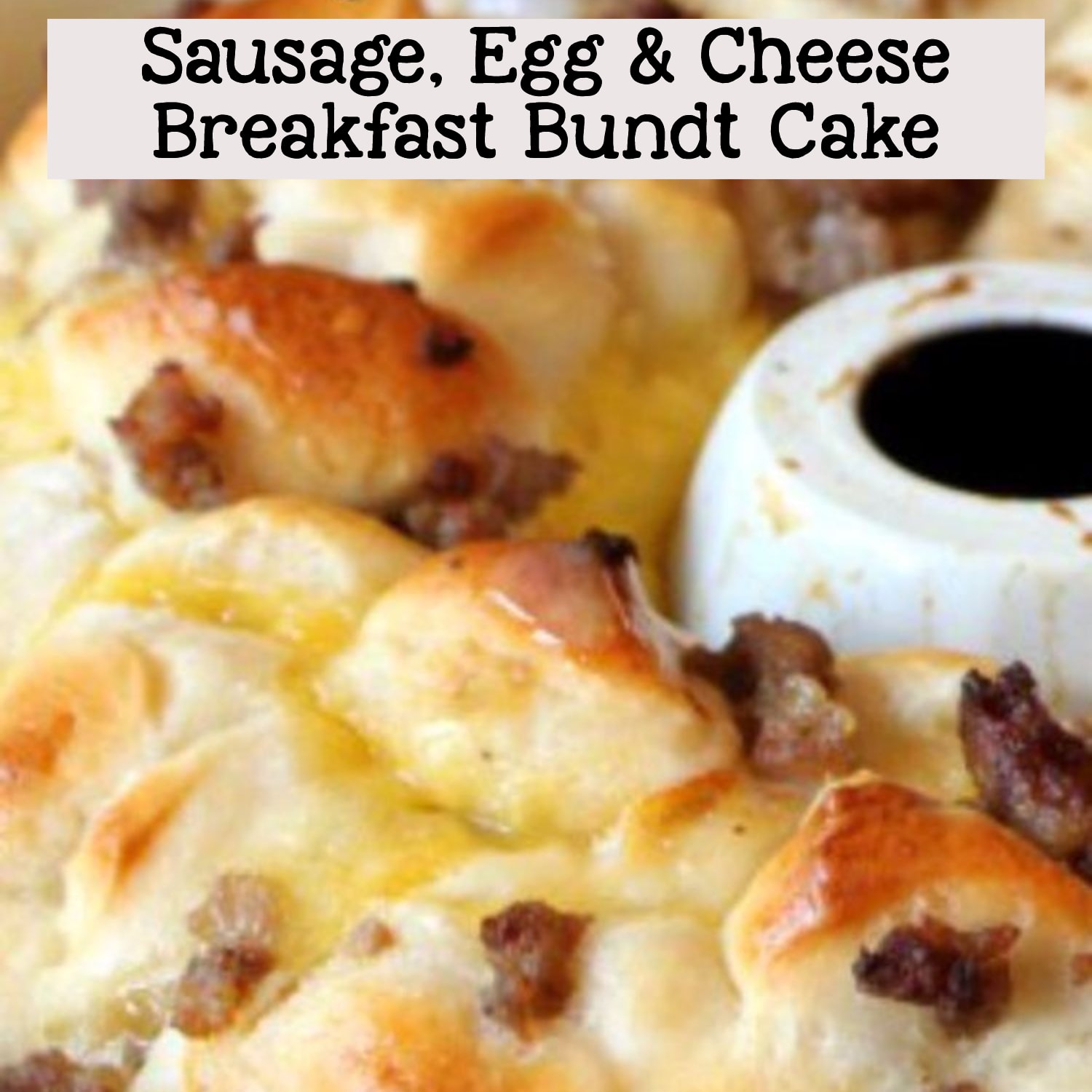 Easy make ahead breakfast and brunch food ideas for a crowd - egg, sausage and cheese breakfast casserole bundt for easy breakfast ideas for guests
