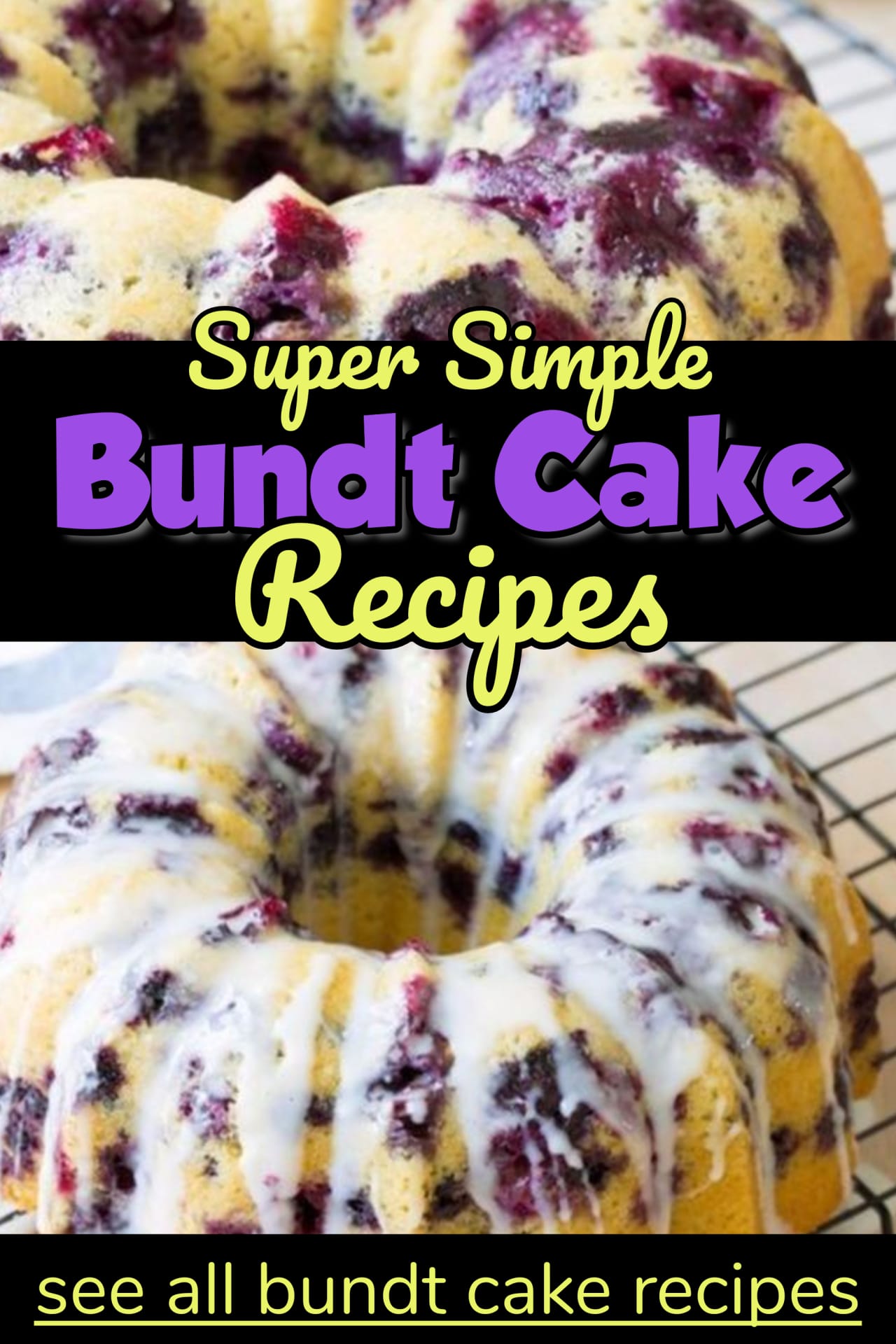 Simple desserts for a crowd - easy bundt cake recipes for parties, entertaining, brunch, kids and more sweet treats for a crowd