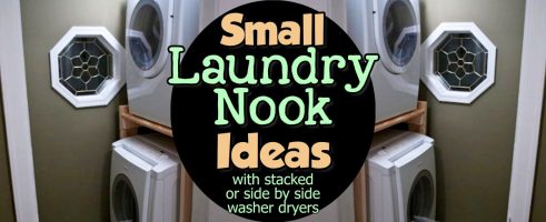 Laundry Nook Ideas With Stacked or Side By Side Washer Dryer (hidden with curtains or doors!)