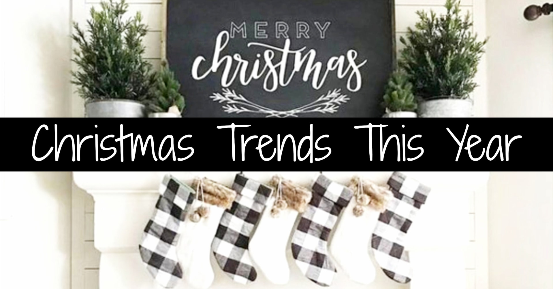 Christmas trends this year - holiday decor trends, Christmas tree trends, color schemes, Holiday themes and Christmas tree ideas for this year