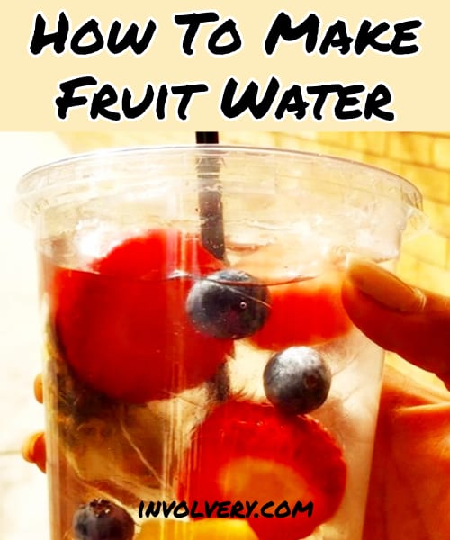 how to make fruit water