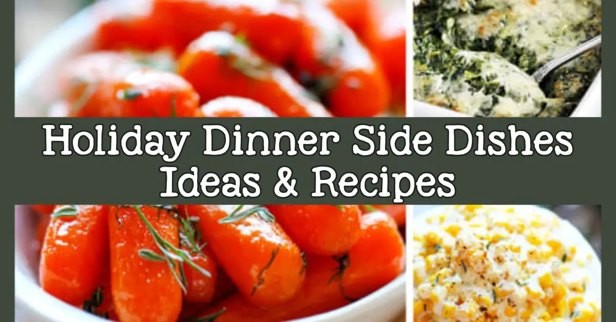 Holiday dinner side dishes - easy make ahead sides for a crowd at Easter, Thanksgiving or Christmas dinner, potluck or family gathering.  Simple recipes and ideas with vegetables, potatoes, stuffing / dressing - crockpot and Instant Pot sides too!
