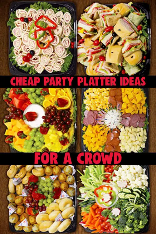 Party platter ideas pictures. Large Batch Party Food - Inexpensive Snacks For Large Groups