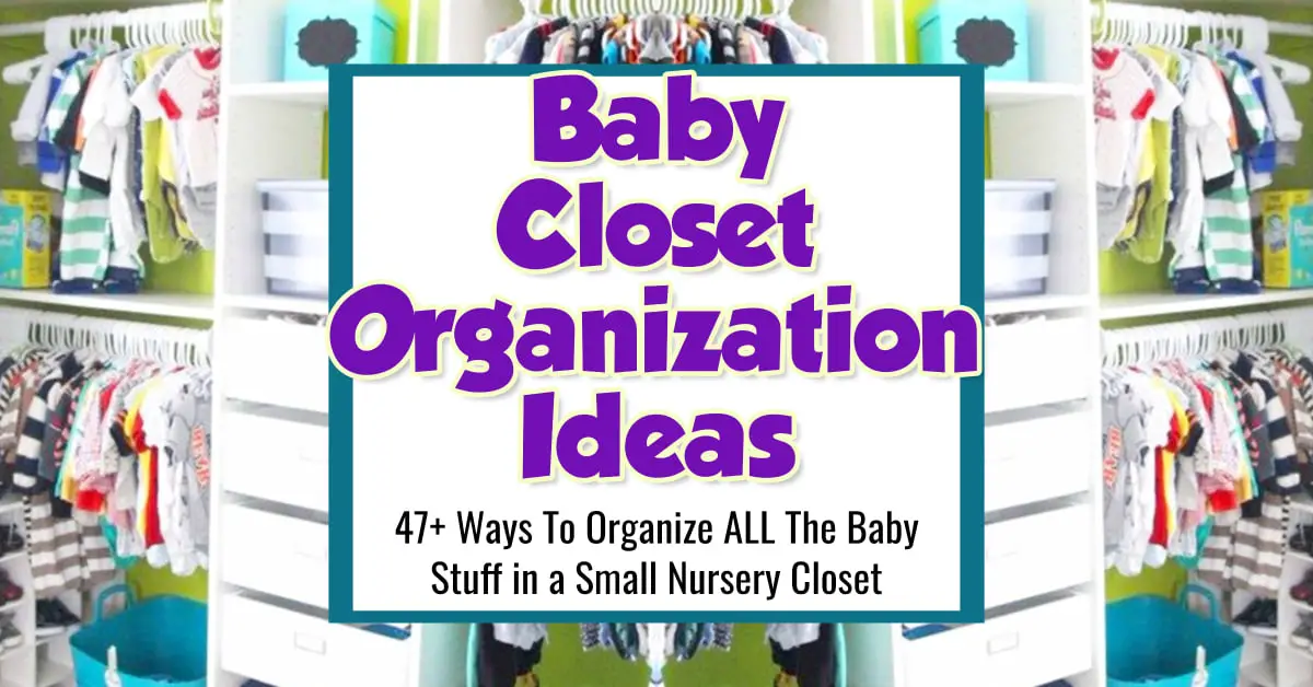 Baby Closet Organization ideas - 57+ Ways To Organize ALL the Baby Stuff In a Small Nursery Closet...even if you're on a budget