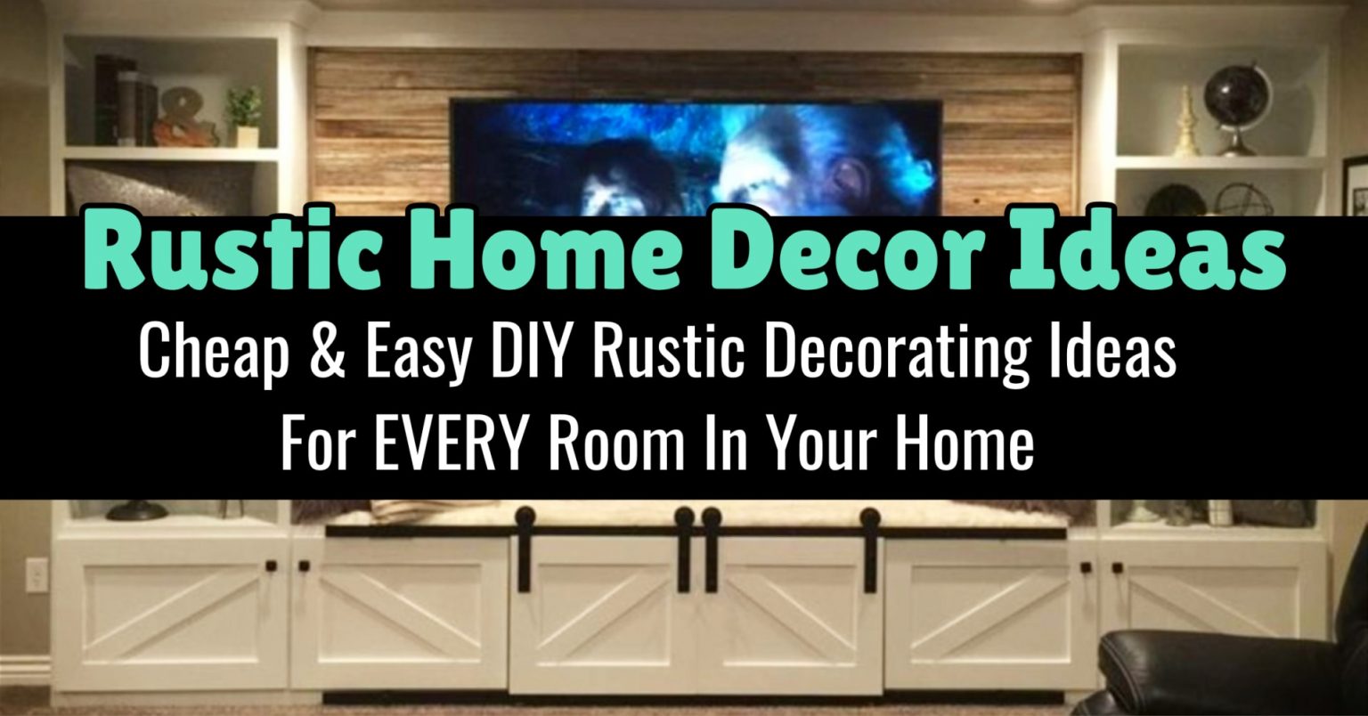 DIY Rustic Decor Ideas For Every Room In Your Home PICTURES Clever