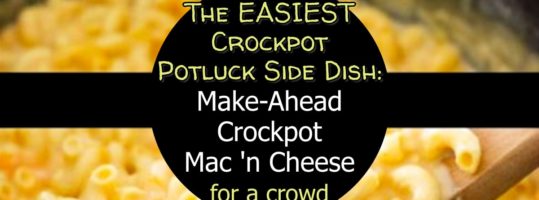 Easy Crockpot Potluck Side Dishes-Mac n Cheese for a Crowd