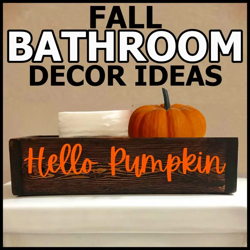 fall bathroom decor ideas