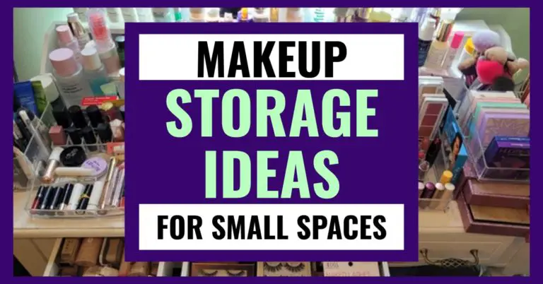 Makeup Storage and Organization Ideas For Small Spaces You Can DIY on a Budget