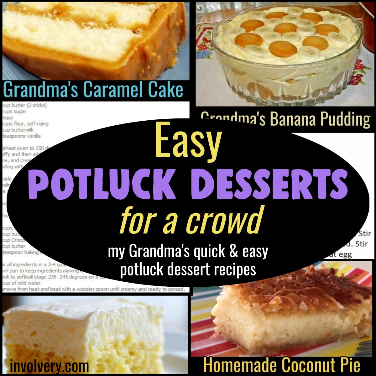 Easy Potluck Desserts For a Crowd - My Grandma's Potluck Dessert Recipes for church potlucks, family gatherings, family reunions, Christmas parties and ALL party crowds and potluck dessert tables