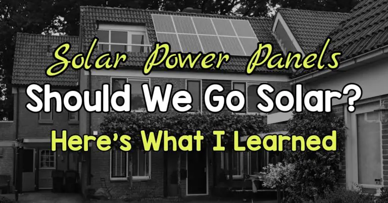 He Wants Solar Panels On Our House-Is It Time To Go Solar?