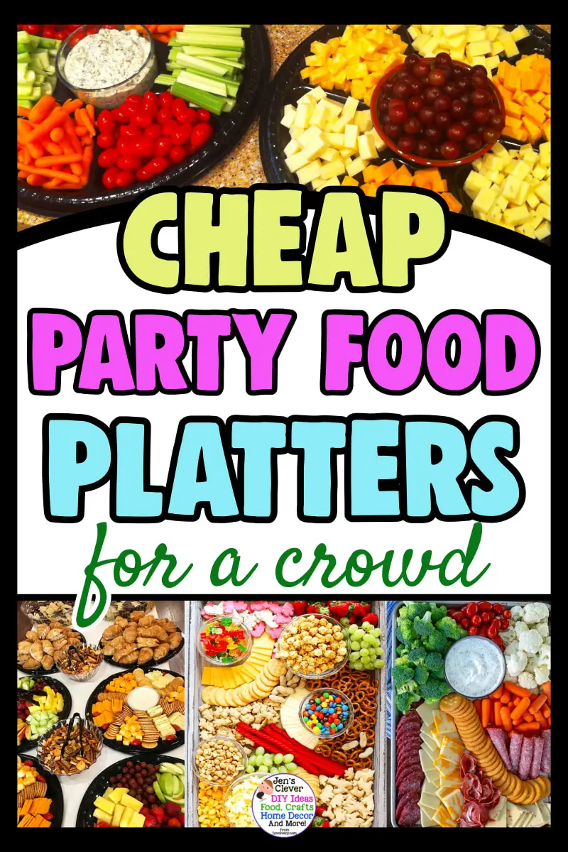 Cheap Snacks and Inexpensive Food To Feed a Large Group or Party Crowd