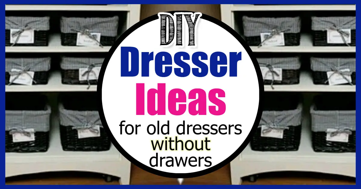 DIY dresser ideas for old dressers without drawers - do it yourself diy dresser makeover ideas