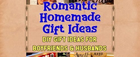 77 Romantic Homemade Gift Ideas For Boyfriends & Husbands  -super cute and romantic gifts you can MAKE for your boyfriend or husband even if it's LAST MINUTE...
