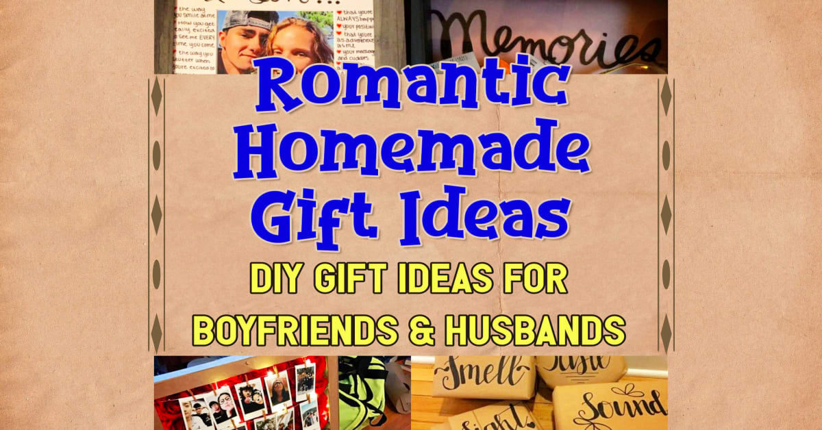 Romantic Homemade Gift Ideas For Boyfriends & Husbands-77 Cute & Cheap DIY Gifts He Will LOVE