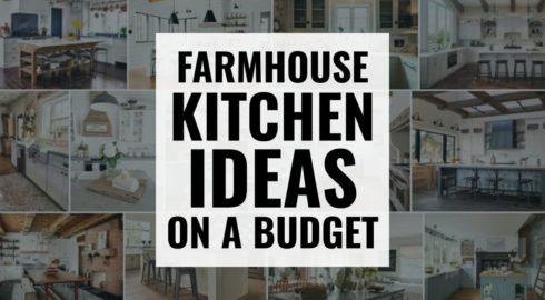 Farmhouse Kitchen Ideas on a BUDGET – Modern, Industrial and Country Rustic Decorating Ideas