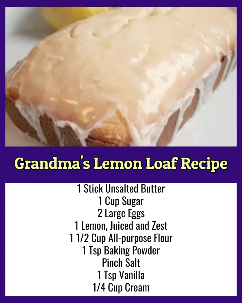 Lemon Loaf Recipe - Grandmas' Old Fashioned Desserts for a Crowd Potluck At Work or Church or any Large Group - tastes just like Starbucks Lemon Loaf too
