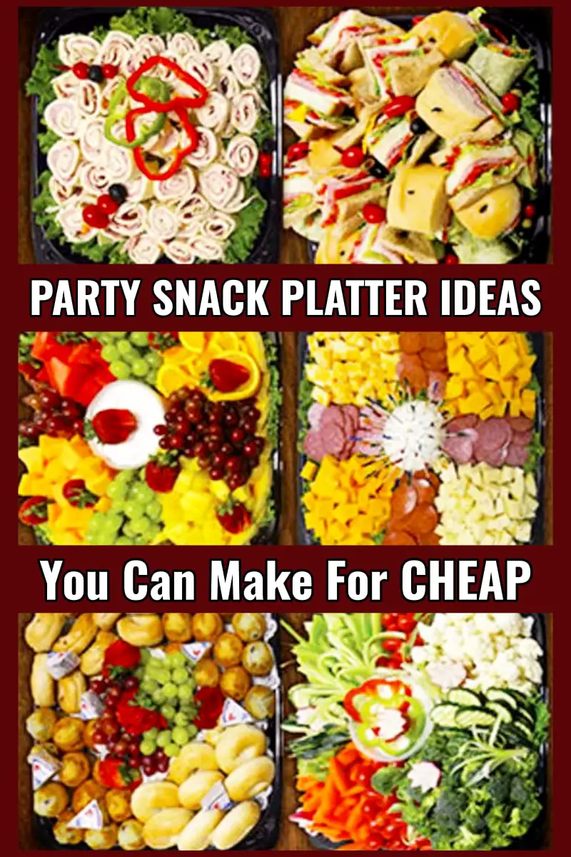party snack platter ideas you can make for CHEAP - finger foods, cheese tray, fruit, salty snack board and homemade party platters for party food on a budget