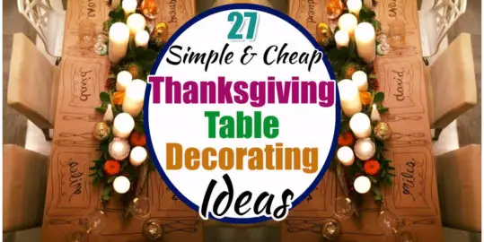 Cheap Thanksgiving Table Decor and Table Setting Ideas  - cheap and simple Thanksgiving table decorations and set ups for decorating on a budget...