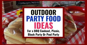 outdoor party food ideas for adults and kids - backyard fall picnic BBQ cookout party, fraduation party, family reunion, church picnic, block party, end of summer back to school Labor day weekend cookout in the fall, football parties and more easy outdoor party food and inexpensive snacks for a crowd