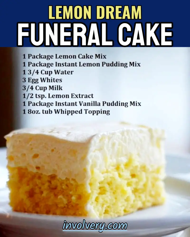 church ladies lemon dream potluck cake recipe for the funeral dessert table