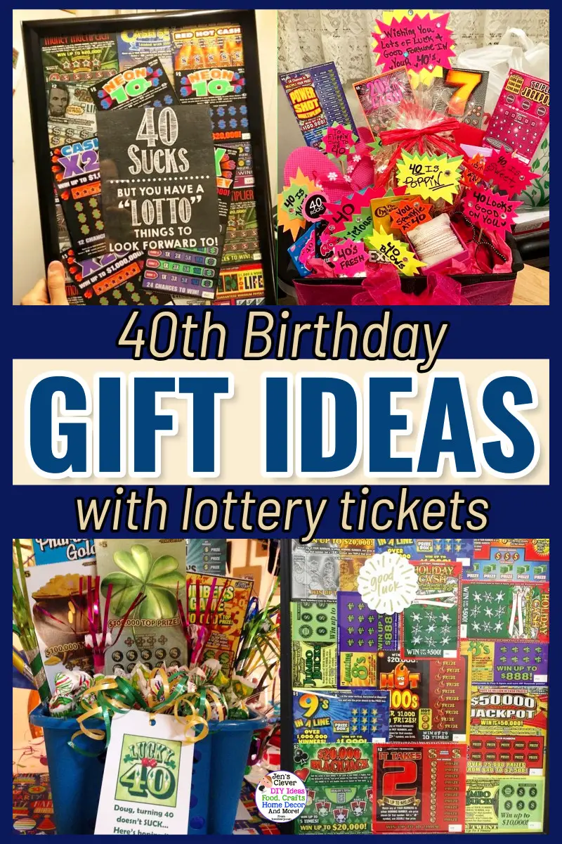 40th birthday gift ideas with lottery tickets - DIY birthday gift ideas to make on a budget