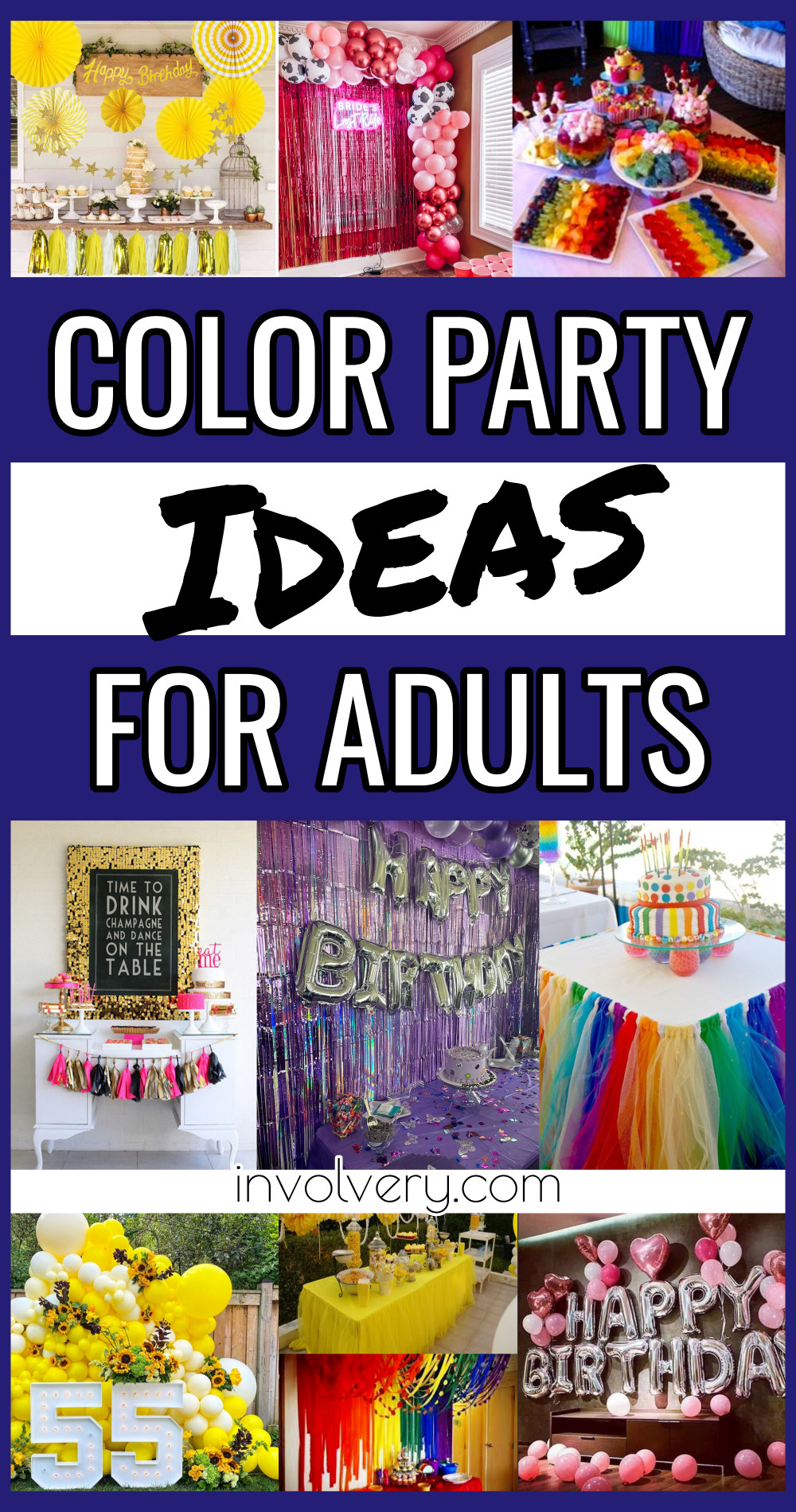 Color party ideas for adults - color schemes including yellow, blue, pink, purple and rainbow party ideas - perfect grown up party theme for 50th birthday, ladies night out, 40th birthday bachelorette party, divorce party, jack and jill shower - balloons, table decor, food snacks drinks, decorations, backgrounds, classy party colour themes for adults for a fun and unique TikTok worthy adult party - dress code tips too