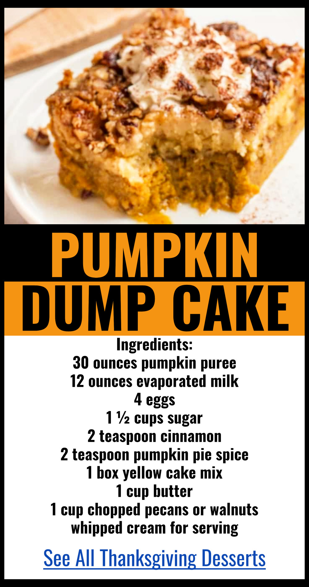 Thanksgiving desserts for a crowd - unique and creative NON-traditional Thanksgiving dessert ideas - pumpkin dump cake easy one pan dessert for a potluck at work, church or large group Thanksgiving dinner - easy to make ahead too